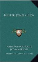 Blister Jones (1913)