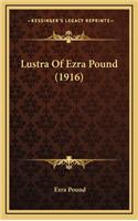 Lustra Of Ezra Pound (1916): (English)