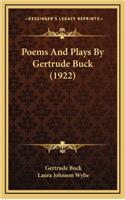 Poems and Plays by Gertrude Buck (1922)