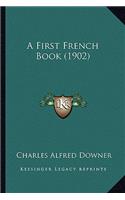 A First French Book (1902)
