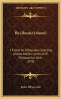 The Librarian's Manual