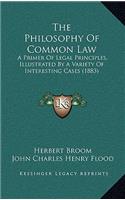 The Philosophy of Common Law