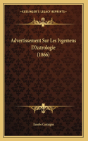 Advertissement Sur Les Ivgemens D'Astrologie (1866)