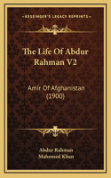 Life Of Abdur Rahman V2