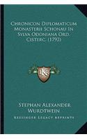 Chronicon Diplomaticum Monasterii Schonau In Sylva Odoniana Ord. Cisterc. (1792)