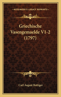 Griechische Vasengemaelde V1-2 (1797)