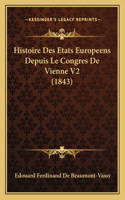 Histoire Des Etats Europeens Depuis Le Congres De Vienne V2 (1843)