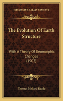 Evolution Of Earth Structure
