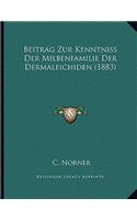 Beitrag Zur Kenntniss Der Milbenfamilie Der Dermaleichiden (1883)