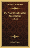 Angriffswaffen Der Angelsachsen (1899)