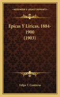 Epicas Y Liricas, 1884-1900 (1903)