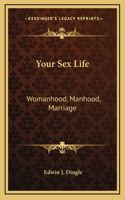 Your Sex Life