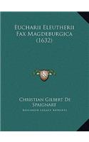 Eucharii Eleutherii Fax Magdeburgica (1632)