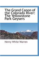 The Grand Canon of the Colorado River