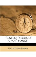 Rowen; Second Crop Songs