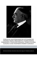 Colleges and Universities Attended by United States Presidents: Georgetown University, Whittier College, Ohio Central College and Hampden-Sydney College