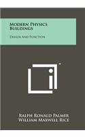 Modern Physics Buildings