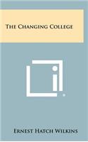 The Changing College