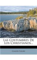 Las Costumbres De Los Christianos...