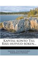 Kapital-Konto Till Riks-Hufvud-Boken...