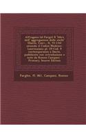 Alfragano (Al-Fargn) Il 'Libro Dell' Aggregazione Delle Stelle' (Dante, Conv., II, VI-134) Secondo Il Codice Mediceo-Laurenziano PL. 29-Cod. 9 Contemporaneo a Dante, Pubblicato Con Introduzione E Note Da Romeo Campani