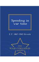 Spending in War Time - War College Series