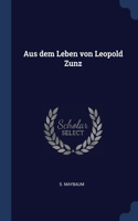 Aus dem Leben von Leopold Zunz