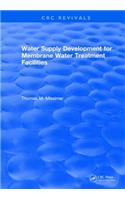 Water Supply Development for Membrane Water Treatment Facilities