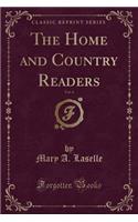 The Home and Country Readers, Vol. 4 (Classic Reprint)