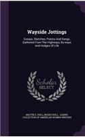 Wayside Jottings