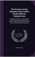 The Practice of the Supreme Court of New South Wales at Common Law