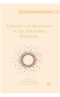 Theology of Migration in the Abrahamic Religions