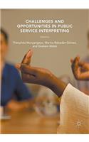 Challenges and Opportunities in Public Service Interpreting