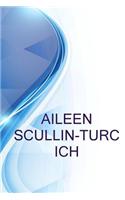 Aileen Scullin-Turcich, Account Technician at the Graham Company: (English)