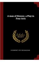 man of Honour, a Play in Four Acts