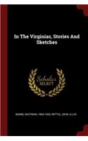 In the Virginias, Stories and Sketches