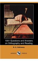 1001 Questions and Answers on Orthography and Reading