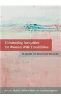 Eliminating Inequities for Women With Disabilities