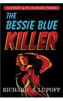 Bessie Blue Killer