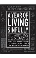 A Year of Living Sinfully