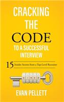 Cracking the Code to a Successful Interview