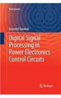 Digital Signal Processing in Power Electronics Control Circuits