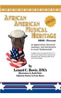 African American Musical Heritage: An Appreciation, Historical Summary, and Guide to Music Fundamentals