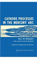 Cathode Processes in the Mercury ARC