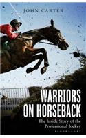 Warriors on Horseback