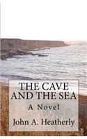 The Cave and The Sea