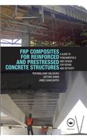 FRP Composites for Reinforced and Prestressed Concrete Structures
