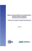 Battery-Powered Electric and Hybrid Electric Vehicle Projects to Reduce Greenhouse Gas Emissions