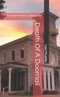 Death Of A Doornail: A Murder Mystery Comedy Play(English)