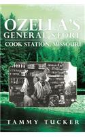 Ozella's General Store Cook Station, Missouri
